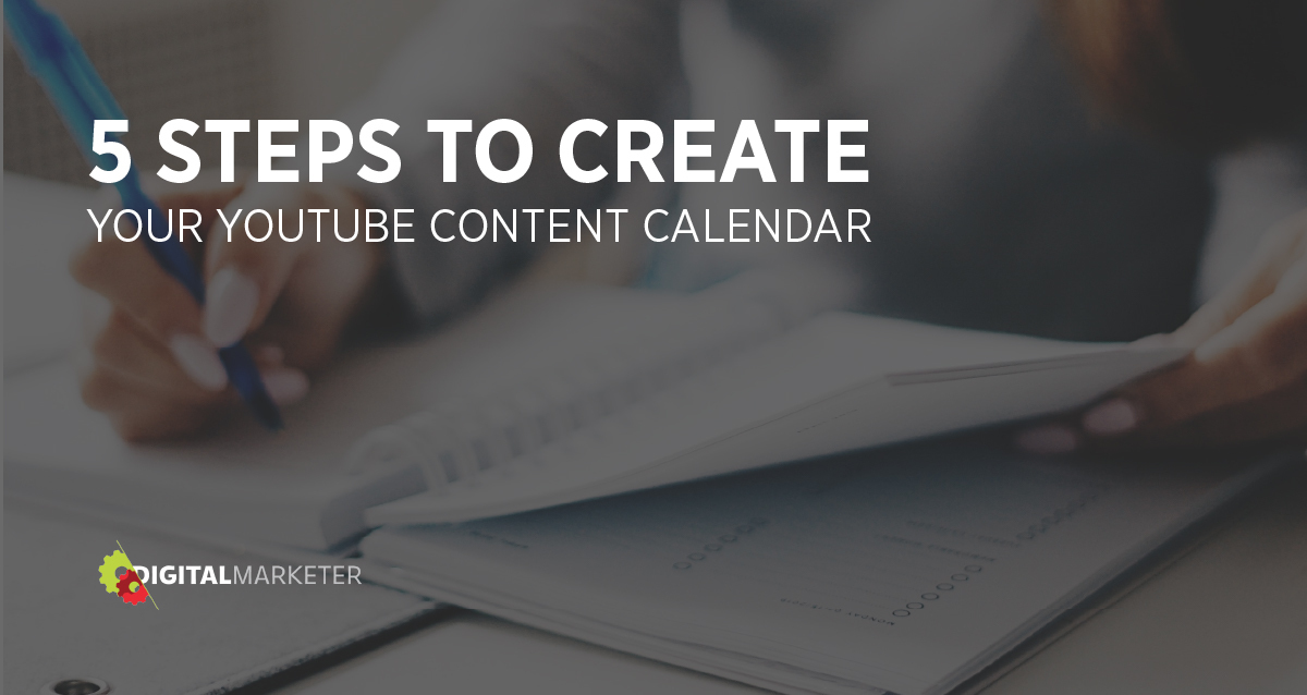 How To Create A Content Calendar For Your YouTube Strategy ...