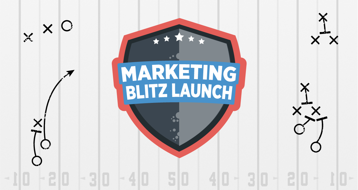 Here’s Everything You need to Build Your First Marketing Blitz Launch